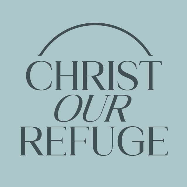 Christ Our Refuge