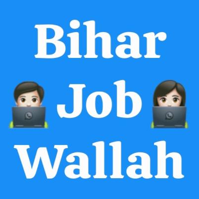 🧑🏻‍💻Bihar_Job_Wallah👩🏻‍💻