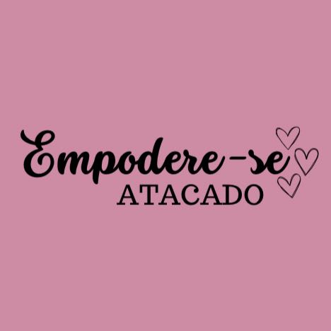 EmpodereSe Atacado 02💜