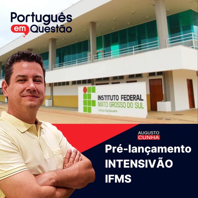 INTENSIVÃO IFMS PRÉ-LANÇAMENTO