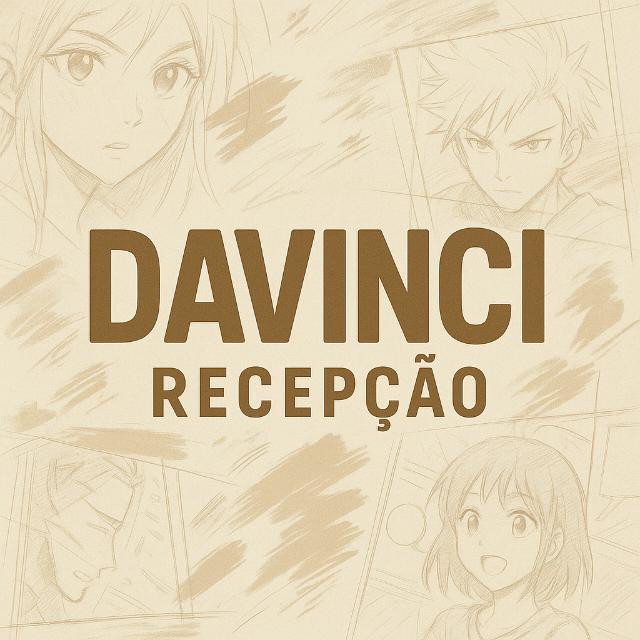Davinci • Recepção