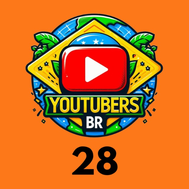 YOUTUBERS BR 🇧🇷 28