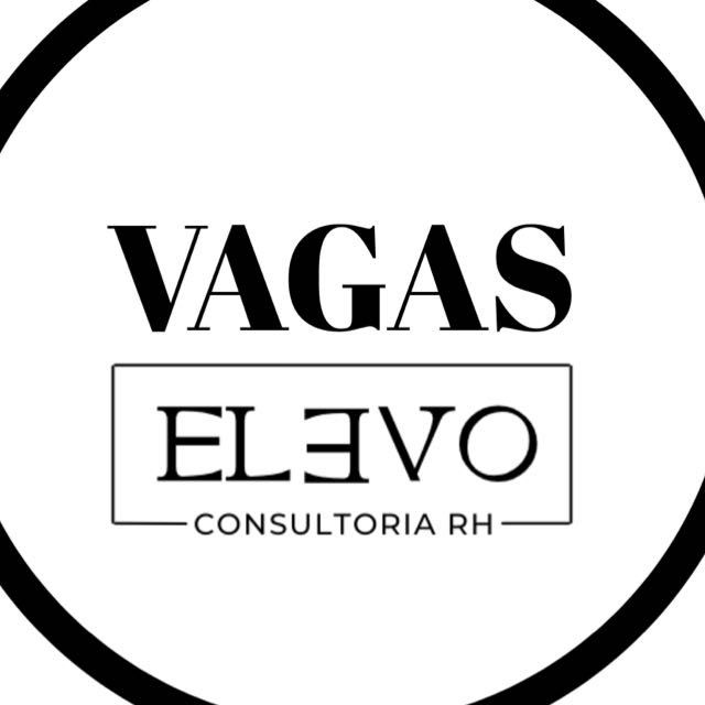 📢 VAGAS - ELEVO RH