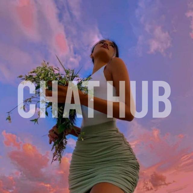 𝗖𝗛𝗔𝗧 𝗛𝗨𝗕 ᥫ᭡