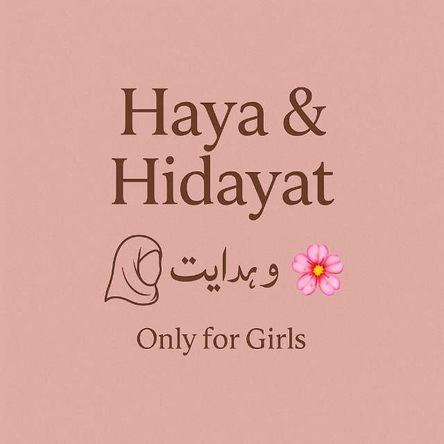 🌸 Haya & Hidayat – حیا اور ہدایت
