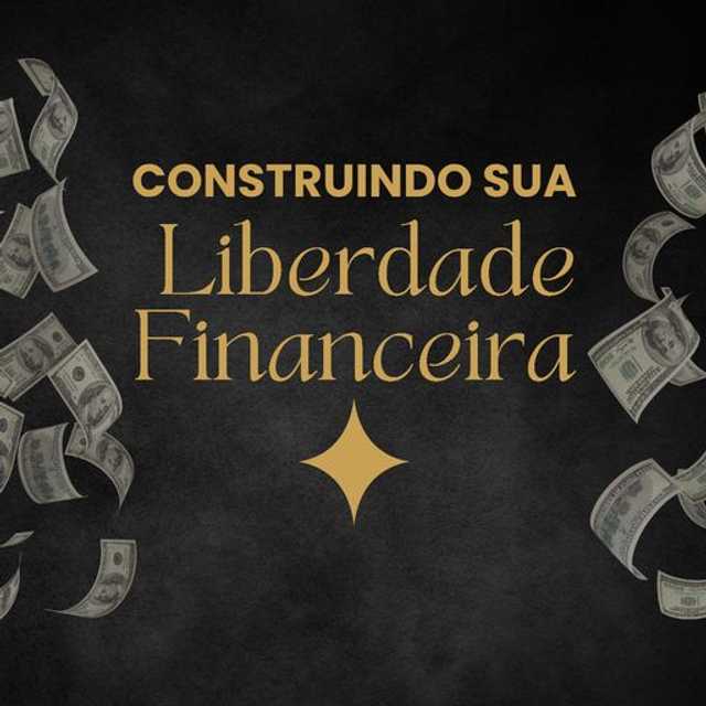 #01 Construindo sua Liberdade Financeira na Prática 🐆 Whatsapp Group Join Link