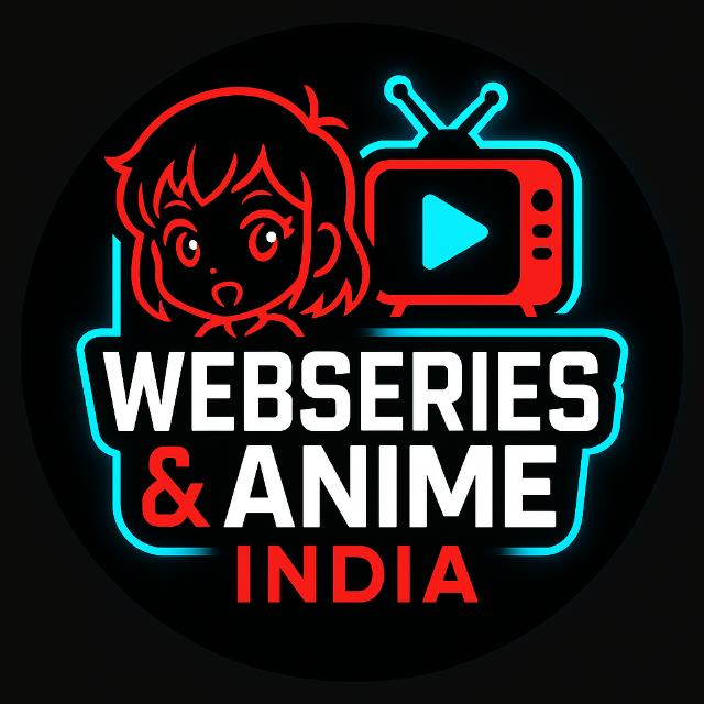 Webseries and Anime India