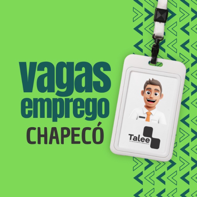 VAGAS EMPREGO - CHAPECÓ