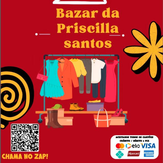 BAZAR PRISCILLA SANTOS 👚👙👜🥿👠🩰
