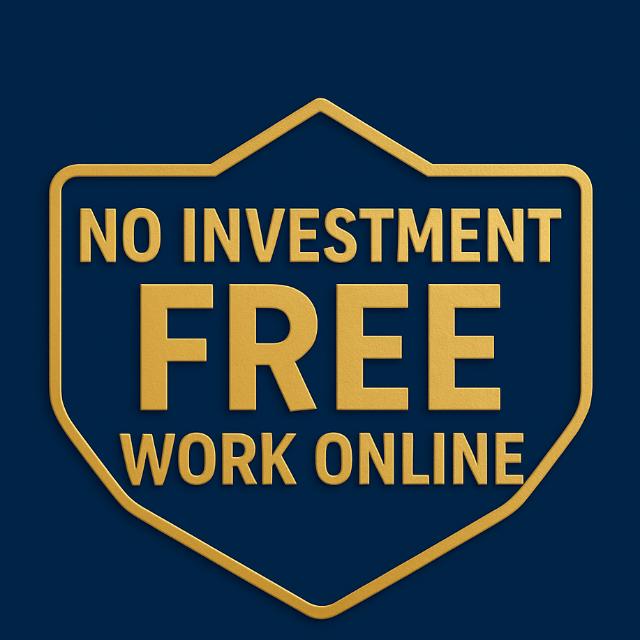 NO INVESTMENT FREE 🆓 WORK ONLINE
