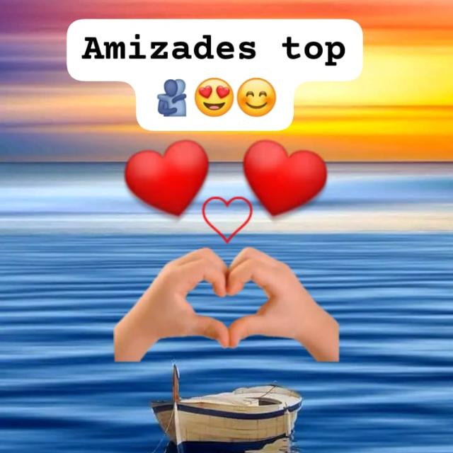 🥰AMIZADES TOP❤️