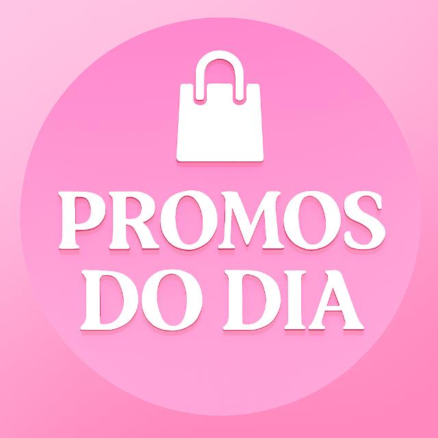 #01 PROMOÇÕES DO DIA 💖😱