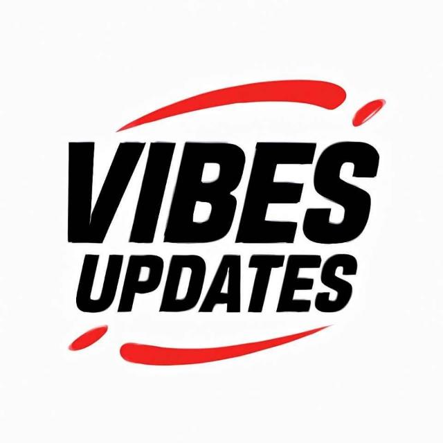 Vibes 🎉 and updates👌💯