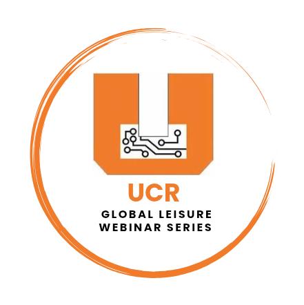 UCR Global Leisure Webinar Series