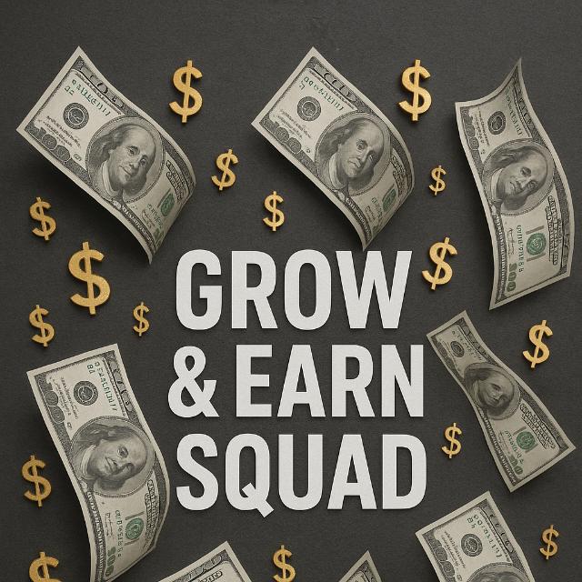 Earn & Grow Squad💸