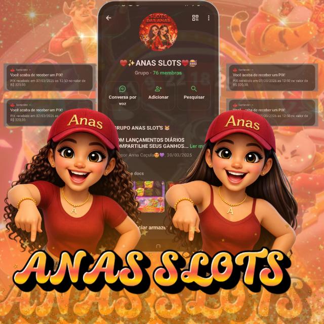 Slots das anas  - Link de Grupo de Apostas no WhatsApp