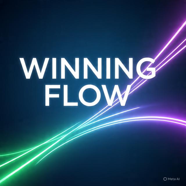 Winning flow