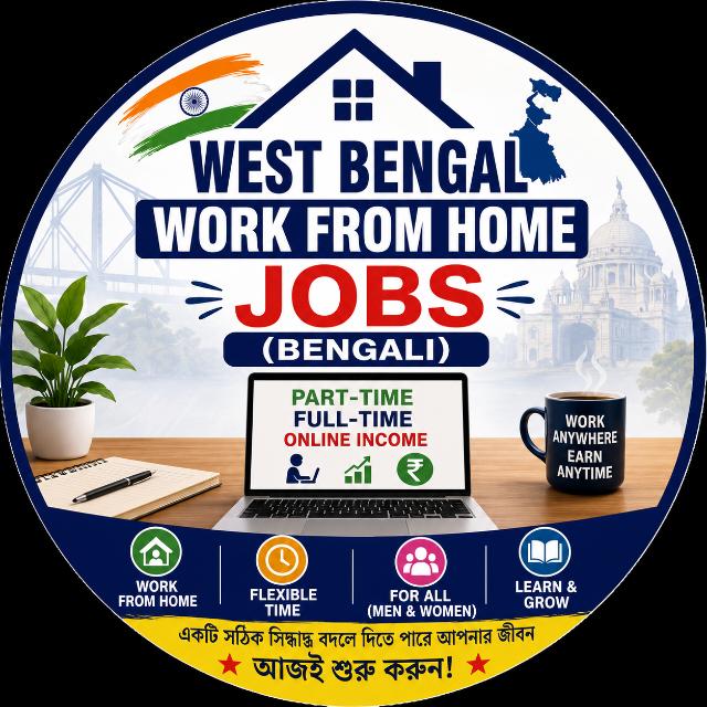 🇮🇳 Welcome to West Bengal Work From Home Jobs (Bengali)'s Group Logo