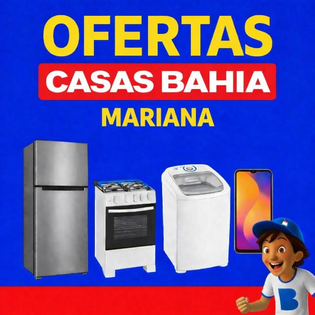 MARIANA – OFERTA CASAS BAHIA