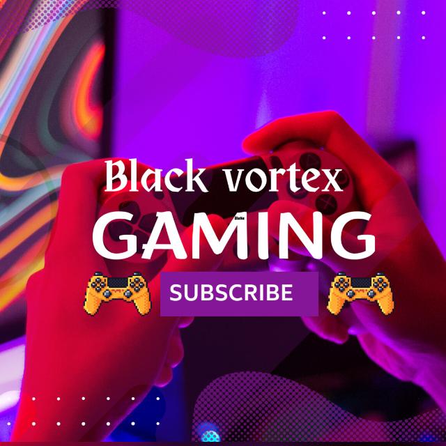 ʙʟᴀᴄᴋ ᴠᴏʀᴛᴇx ɢᴀᴍɪɴɢ