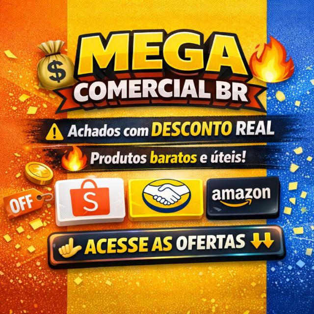Mega Comercial BR 💸🔥⚡