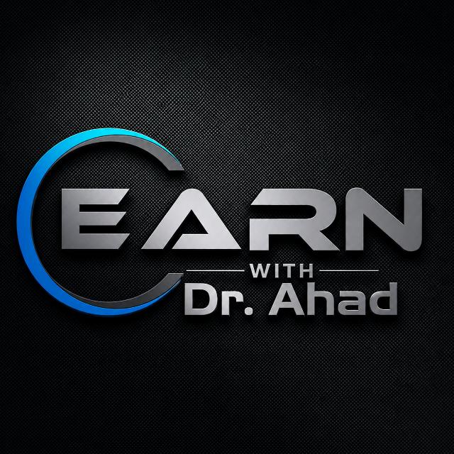 EARN WITH DR. AHAD