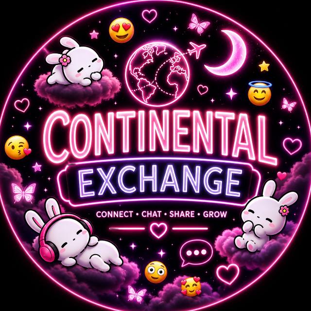 ☻︎.𝐂𝐎𝐍𝐓𝐈𝐍𝐄𝐍𝐓𝐀𝐋 𝐄𝐗𝐂𝐇𝐀𝐍𝐆𝐄🙂