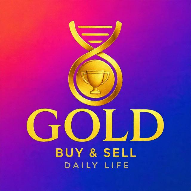 Gold π₯ BUY & Sell Daily Life π§¬